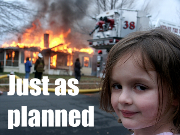 just as planned girl fire meme