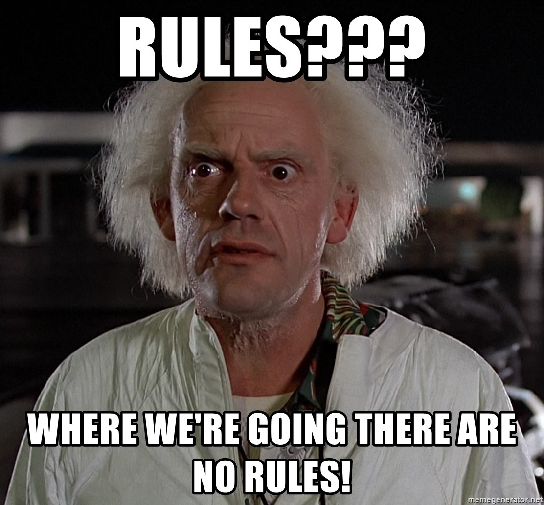 rules-where-were-going-there-are-no-rules-3280110696